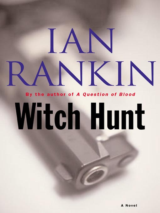 Title details for Witch Hunt by Ian Rankin - Available